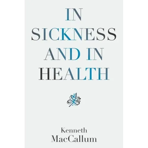 In Sickness and in Health