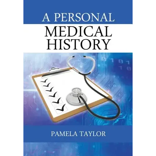 A Personal Medical History