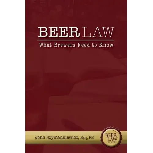 Beer Law: What Brewers Need to Know