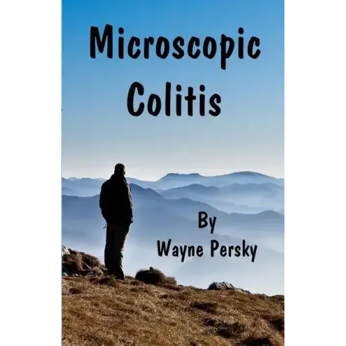 Microscopic Colitis: Revised Edition