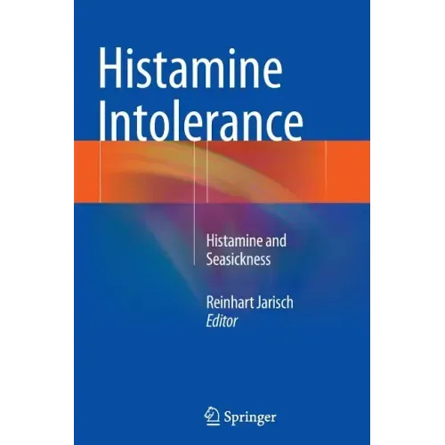 Histamine Intolerance: Histamine and Seasickness