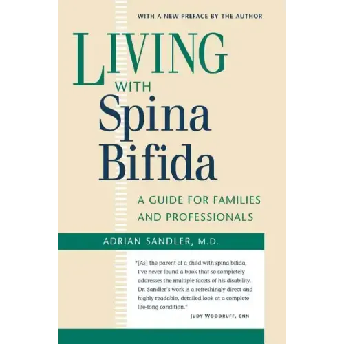 Living with Spina Bifida: A Guide for Families and Professionals