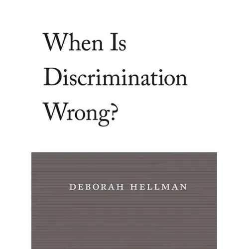 When Is Discrimination Wrong?