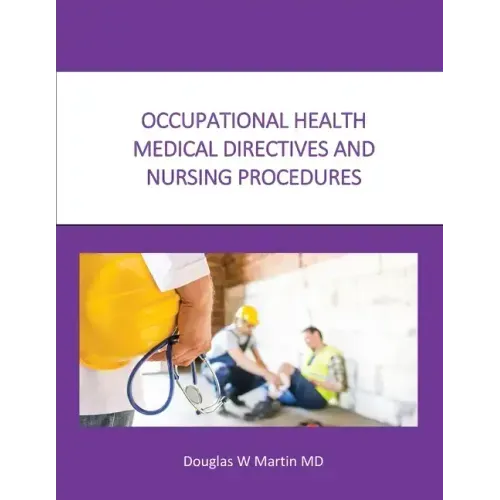 Occupational Health Medical Directives and Nursing Procedures