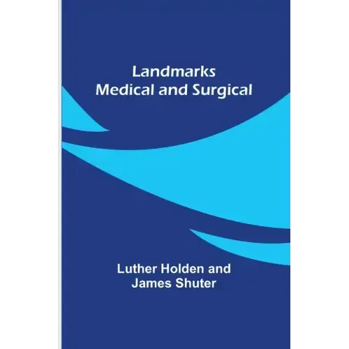 Landmarks Medical and Surgical