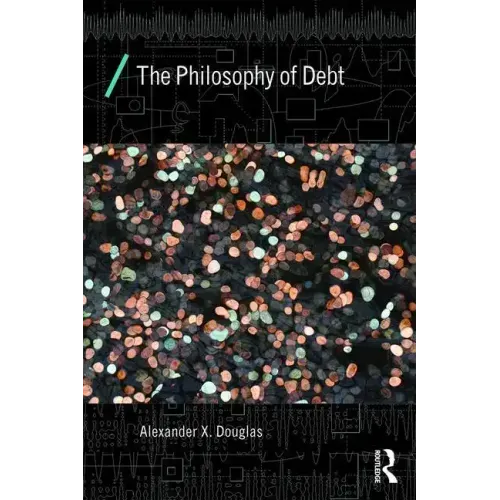 The Philosophy of Debt