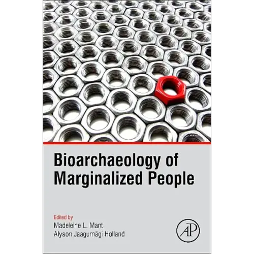 Bioarchaeology of Marginalized People