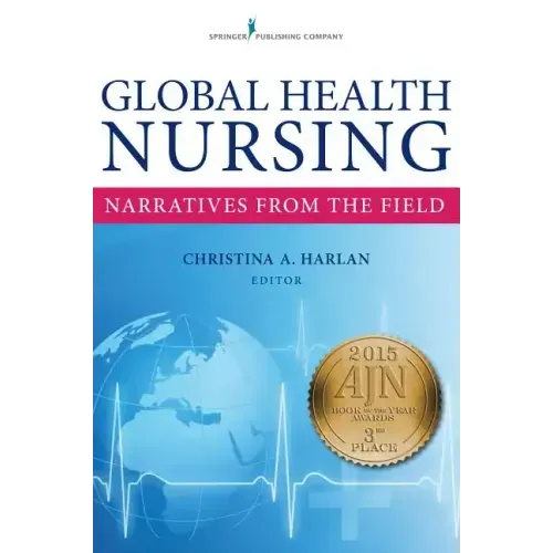 Global Health Nursing: Narratives from the Field