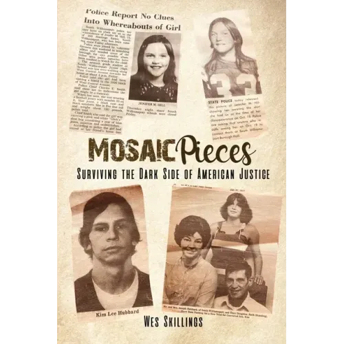 Mosaic Pieces: Surviving the Dark Side of American Justice - Paperback