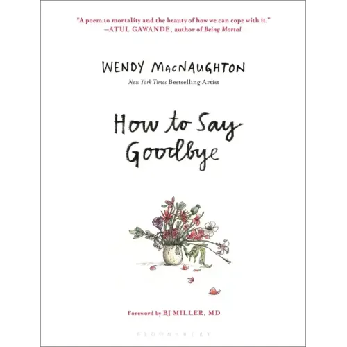 How to Say Goodbye