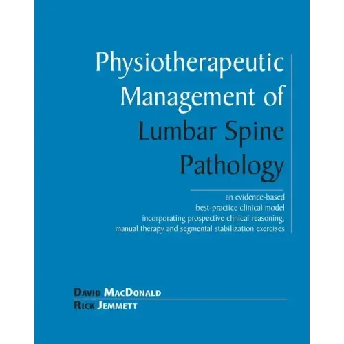 Physiotherapeutic Management of Lumbar Spine Pathology
