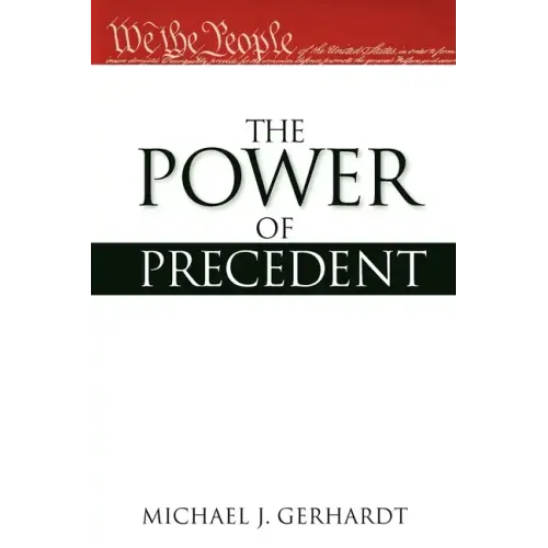 The Power of Precedent