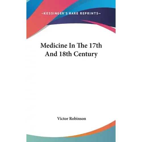 Medicine In The 17th And 18th Century