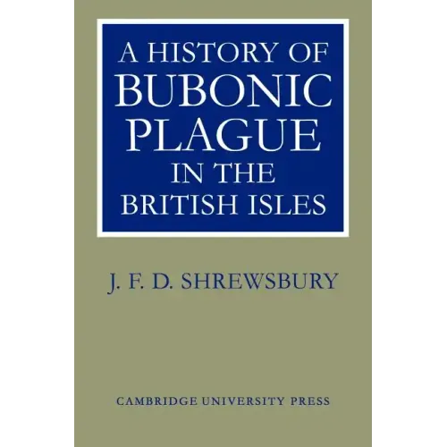 A History of Bubonic Plague in the British Isles