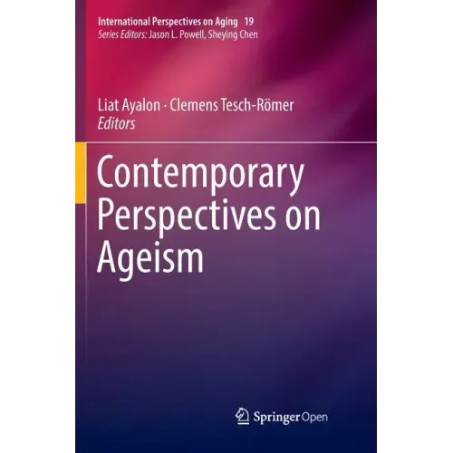 Contemporary Perspectives on Ageism