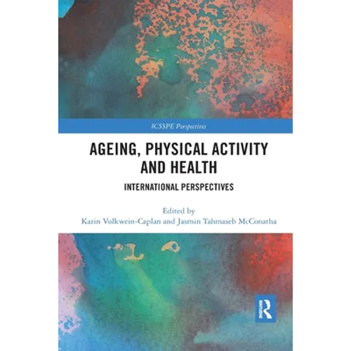 Ageing, Physical Activity and Health: International Perspectives