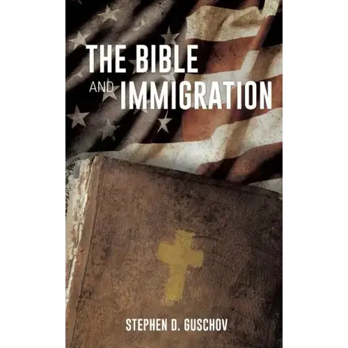 The Bible And Immigration