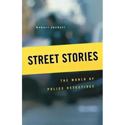 Street Stories: The World of Police Detectives