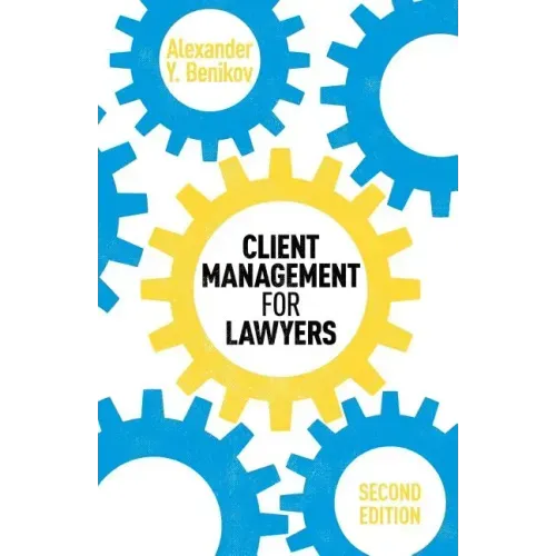 Client Management for Lawyers Second Edition
