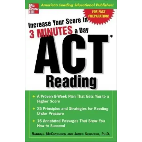 Increase Your Score in 3 Minutes a Day: ACT Reading