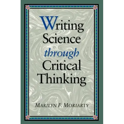 Writing Science Thru Critical Thinking