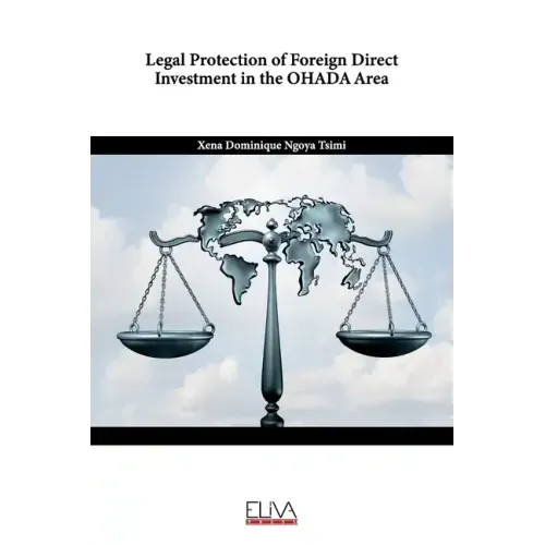 Legal Protection of Foreign Direct Investment in the OHADA Area