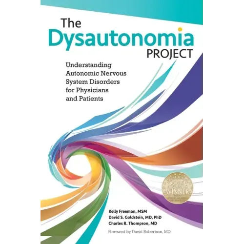 The Dysautonomia Project: Understanding Autonomic Nervous System Disorders for Physicians and Patients