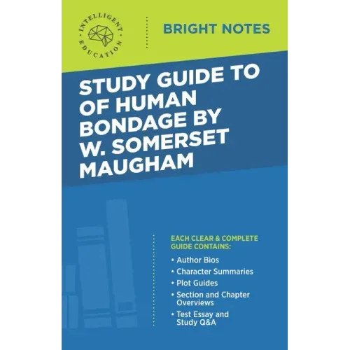 Study Guide to Of Human Bondage by W Somerset Maugham