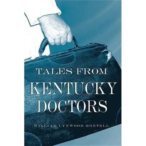 Tales from Kentucky Doctors