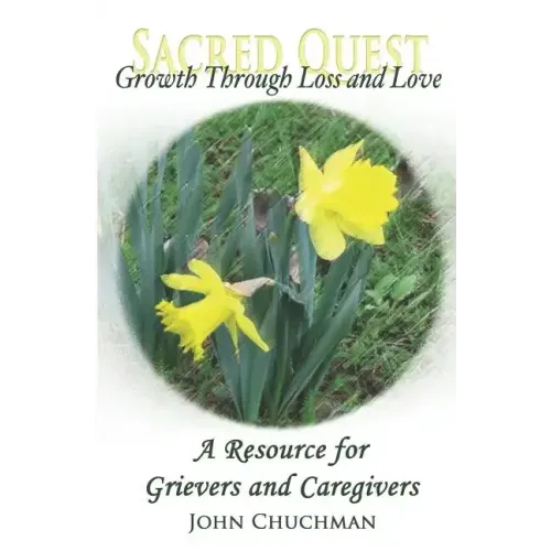 Growth Through Loss and Love: Sacred Quest