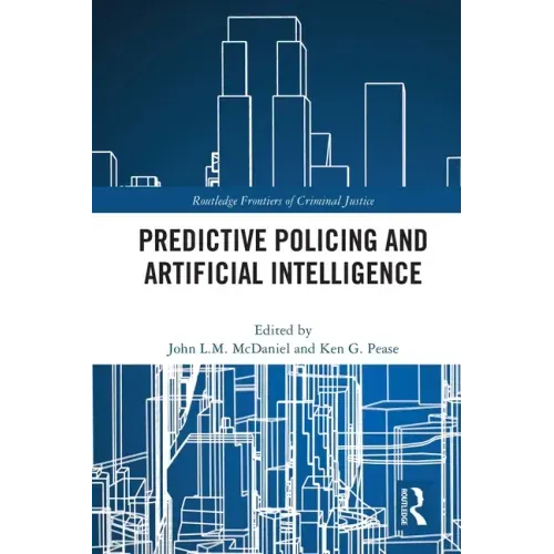 Predictive Policing and Artificial Intelligence