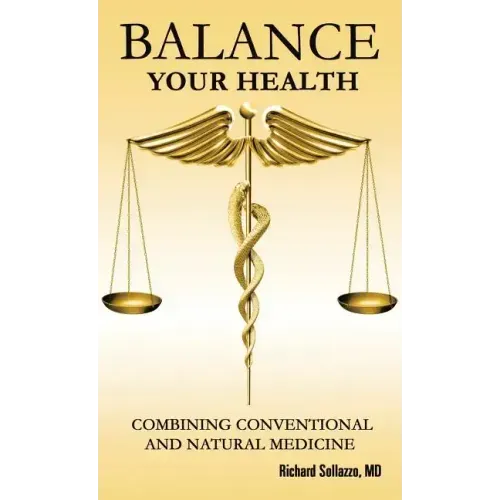 Balance Your Health: Combining Conventional and Natural Medicine