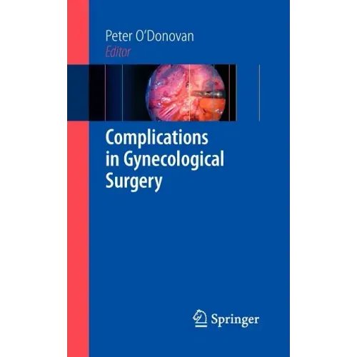 Complications in Gynecological Surgery