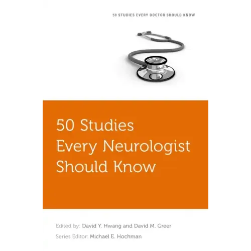 50 Studies Every Neurologist Should Know