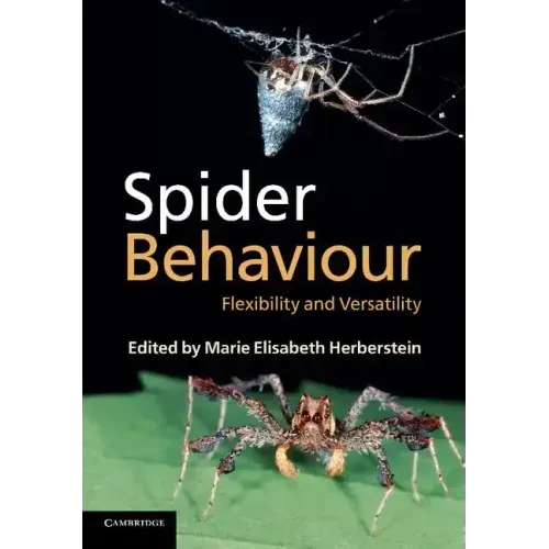 Spider Behaviour: Flexibility and Versatility