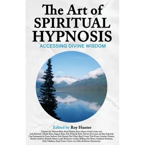 The Art of Spiritual Hypnosis: Accessing Divine Wisdom