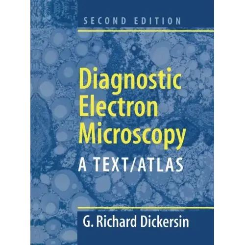 Diagnostic Electron Microscopy: A Text/Atlas