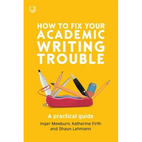 How to Fix Your Academic Writing Trouble