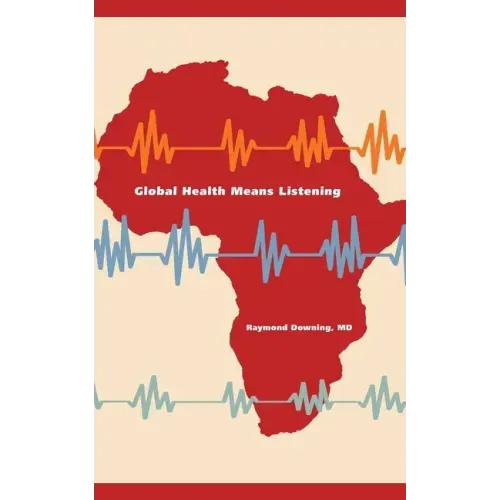 Global Health Means Listening