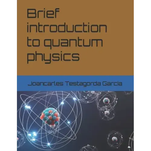 Brief introduction to quantum physics
