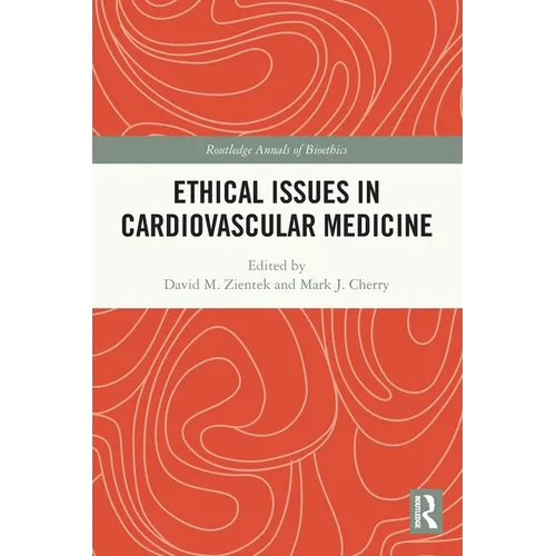 Ethical Issues in Cardiovascular Medicine