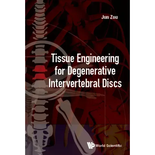 Tissue Engineering for Degenerative Intervertebral Discs