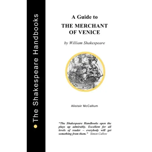 A Guide to The Merchant of Venice