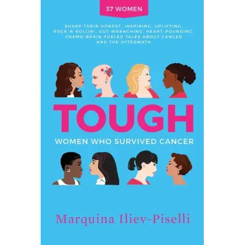 Tough: Women Who Survived Cancer