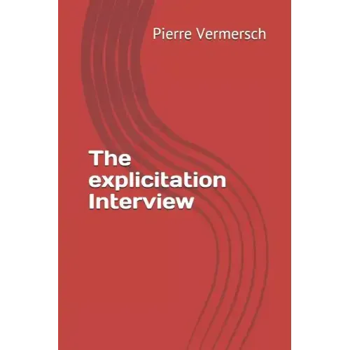 The Explicitation Interview