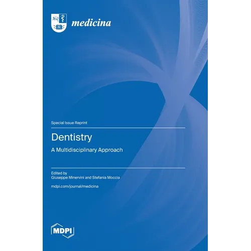 Dentistry: A Multidisciplinary Approach