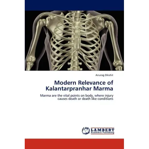 Modern Relevance of Kalantarpranhar Marma