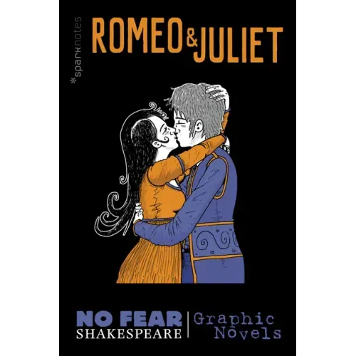 Romeo and Juliet: No Fear Shakespeare Graphic Novels