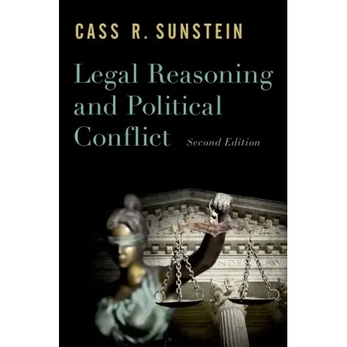 Legal Reasoning and Political Conflict