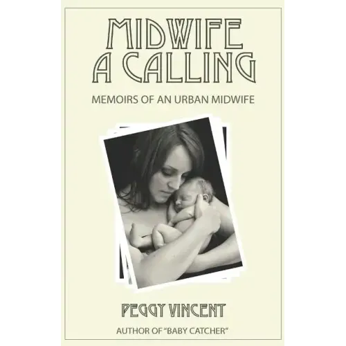 Midwife: A Calling